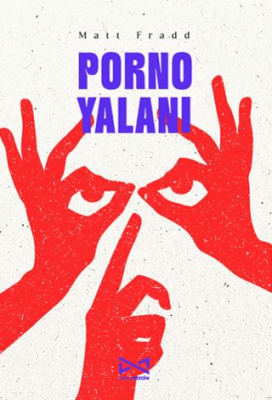Porno Yalanı - 1