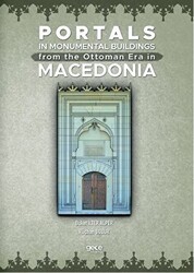 Portals In Monumental Buildings From The Ottoman Era In Macedonia - Gece Kitaplığı