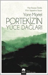 Portekiz’in Yüce Dağları - Eksik Parça Yayınları