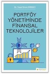 Portföy Yönetiminde Finansal Teknolojiler - Hiperlink Yayınları