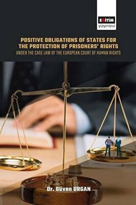 Positive Obligations of States for the Protection of Prisoners’ Rights - 1