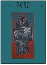 Post Öykü Dergisi Sayı: 57 Mart-Nisan 2024 - Post Öykü Dergisi