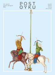 Post Öykü Dergisi Sayı: 60 Eylül - Ekim 2024 - Post Öykü Dergisi