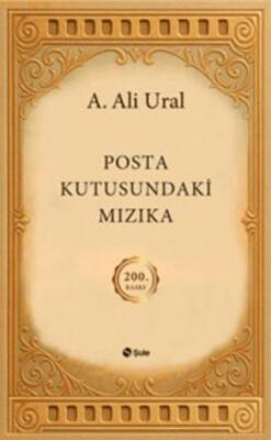 Posta Kutusundaki Mızıka 200. Özel Baskı - 1