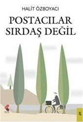 Postacılar Sırdaş Değil - Klaros Yayınları
