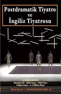 Postdramatik Tiyatro ve İngiliz Tiyatrosu - 1