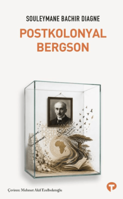 Postkolonyal Bergson - 1
