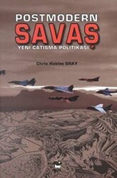 Postmodern Savaş Yeni Çatışma Politikası - Alfa Yayınları