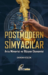 Postmodern Simyacılar - Bookarion Yayıncılık