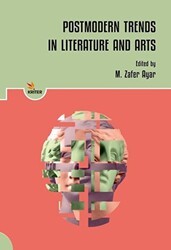 Postmodern Trends in Literature and Arts - Kriter Yayınları