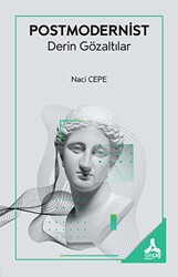 Postmodernist Derin Gözaltılar - Sonçağ Yayınları