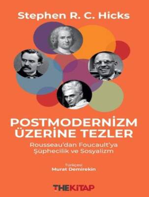Postmodernizm Üzerine Tezler: Rousseau’dan Foucault’ya Şüphecilik ve Sosyalizm - 1