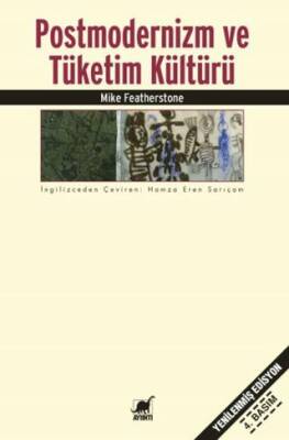 Postmodernizm ve Tüketim Kültürü - 1