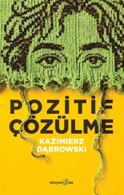 Pozitif Çözülme - 1