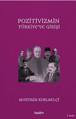 Pozitivizmin Türkiye`ye Girişi - 1