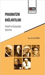 Pragmatizm Bağlantıları - Eğitim Yayınevi - Bilimsel Eserler