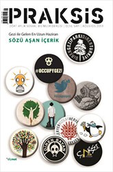 Praksis Gezi Özel Sayı Ağustos 2013 - Dipnot Yayınları