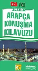 Pratik Arapça Konuşma Kılavuzu - Karatay Yayınları