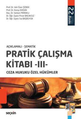 Pratik Çalışma Kitabı - III - Ceza Hukuku Özel Hükümler - 1