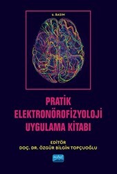 Pratik Elektronörofizyoloji Uygulama Kitabı - Nobel Akademik Yayıncılık
