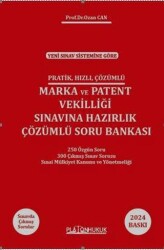 Pratik Hızlı Çözümlü Marka ve Patent Vekilliği Sınavına Hazırlık Çözümlü Soru Bankası - Platon Hukuk
