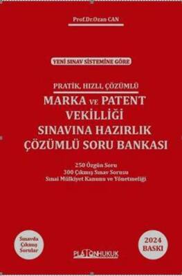 Pratik Hızlı Çözümlü Marka ve Patent Vekilliği Sınavına Hazırlık Çözümlü Soru Bankası - 1