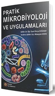 Pratik Mikrobiyoloji ve Uygulamaları - 1