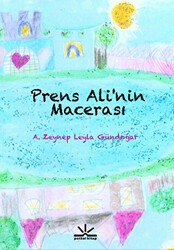Prens Ali`nin Macerası - Potkal Kitap Yayınları