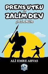 Prens Utku ve Zalim Dev Şalamur - Alaska Yayınevi