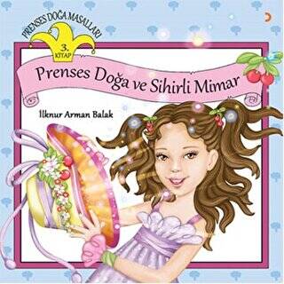 Prenses Doğa Masalları 3. Kitap - Prenses Doğa ve Sihirli Mimar - 1