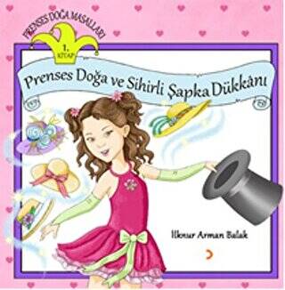Prenses Doğa ve Sihirli Şapka Dükkanı - 1