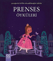 Prenses Öyküleri - 1001 Çiçek Kitaplar
