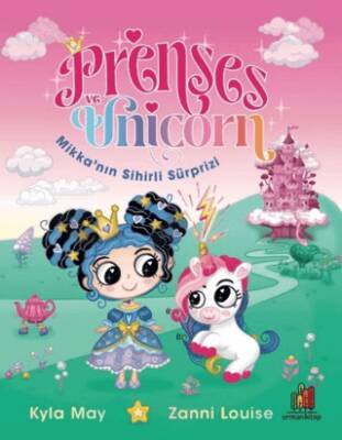 Prenses ve Unicorn: Mikka’nın Sihirli Sürprizi - 1