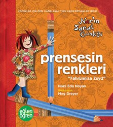 Prensesin Renkleri Nar`ın Sanat Günlüğü - Eğlen Öğren - Dstil Tasarım İletişim Yayınları