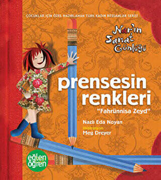 Prensesin Renkleri Nar`ın Sanat Günlüğü - Eğlen Öğren - 1