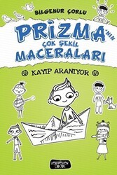 Prizma’nın Çok Şekil Maceraları - Kayıp Aranıyor - Yediveren Çocuk