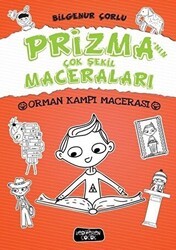 Prizma`nın Çok Şekil Maceraları - Orman Kampı Macerası - Yediveren Çocuk