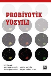 Probiyotik Yüzyılı - Gazi Kitabevi