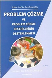 Problem Çözme ve Problem Çözme Becerilerinin Desteklenmesi - Kök Yayıncılık