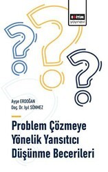 Problem Çözmeye Yönelik Yansıtıcı Düşünme Becerileri - Eğitim Yayınevi - Bilimsel Eserler
