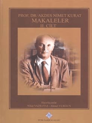 Prof. Dr. Akdes Nimet Kurat, Makaleler Cilt I-II-III - Türk Tarih Kurumu Yayınları