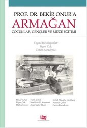 Prof. Dr. Bekir Onur`a Armağan - Anı Yayıncılık