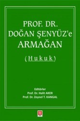 Prof. Dr. Doğan Şenyüz`e Armağan Hukuk - Ekin Basım Yayın