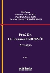 Prof. Dr. H. Ercüment Erdem`e Armağan 2 Cilt - On İki Levha Yayınları