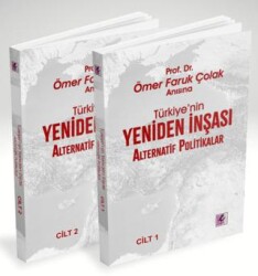 Prof. Dr. Ömer Faruk Çolak Anısına Türkiye’nin Yeniden İnşası: Alternatif Politikalar - Efil Yayınevi