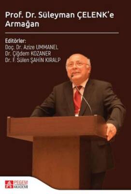 Prof. Dr. Süleyman Çelenk`e Armağan - 1