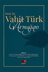 Prof. Dr. Vahit Türk Armağanı - Kesit Yayınları