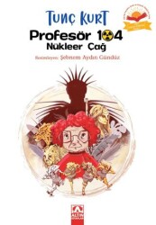 Profesör 104 Nükleer Çağ - Altın Kitaplar