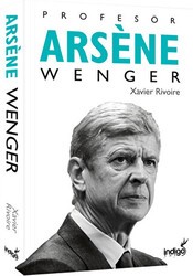Profesör Arsene Wenger - İndigo Kitap
