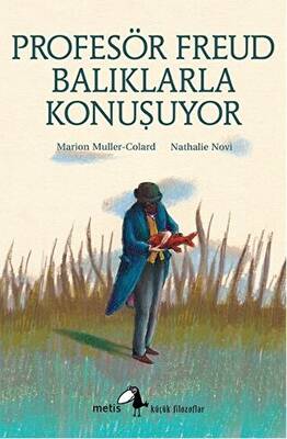 Profesör Freud Balıklarla Konuşuyor - 1